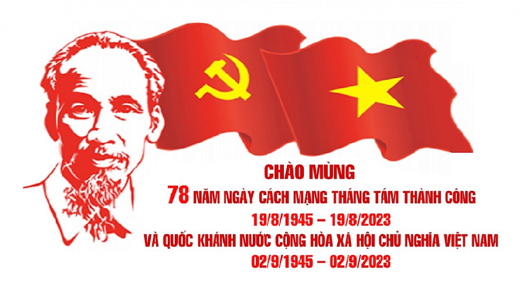 Quốc khánh nước Cộng Hòa Xã Hội Chủ Nghĩa Việt Nam (2/9/1945 -2/9/2023)